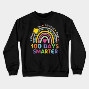 Cute rainbow 100 days smarter kids teacher Crewneck Sweatshirt